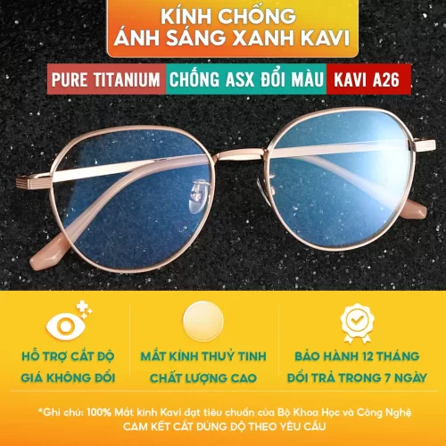 KAVI A26 kinh titan titanium cho nu chong anh sang xanh doi mau khi ra nang.jpg 2