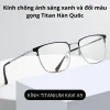 Kinh chong anh sang xanh doi mau gong Titan Han Quoc 3