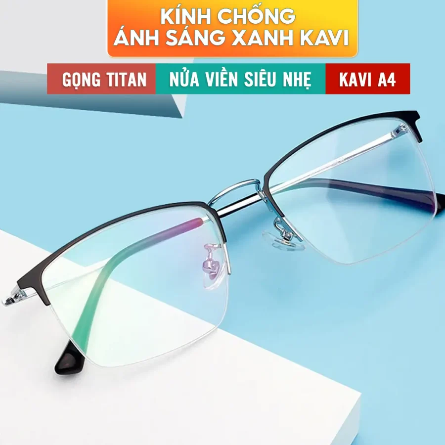 kính titan nửa viền kavi a4