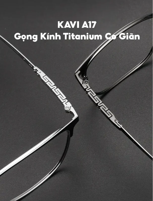 kinh cho nguoi mat to gong titanium doi mau chong anh sang xanh kavi a17 gong co gian